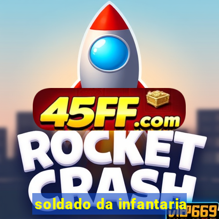 soldado da infantaria